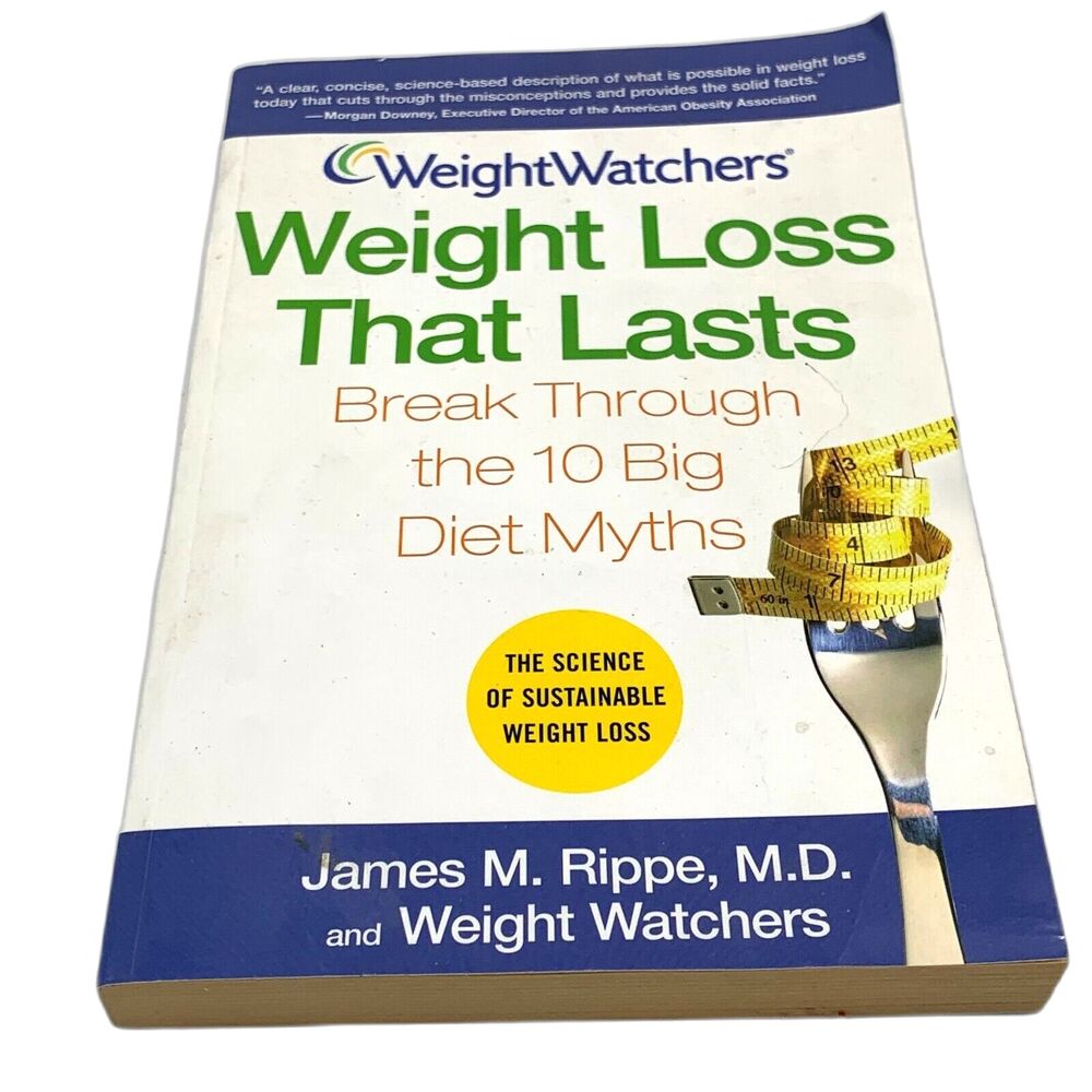 Weight Watchers Weight Loss That Lasts: Break Through the 10 Big Diet Myths